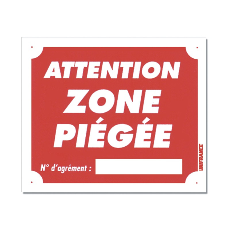 Panneau akylux 30 x 25cm - Attention Zone Piégée