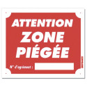 Panneau akylux 30 x 25cm - Attention Zone Piégée